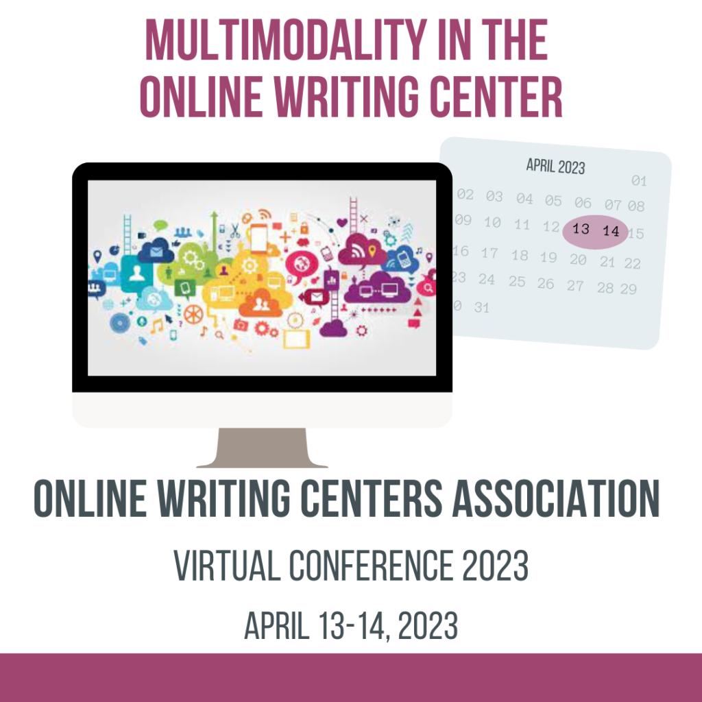Laptop and calendar. Text: Multimodality in the online writing center. OWCA virtual conference 2023 on April 13-14, 2023